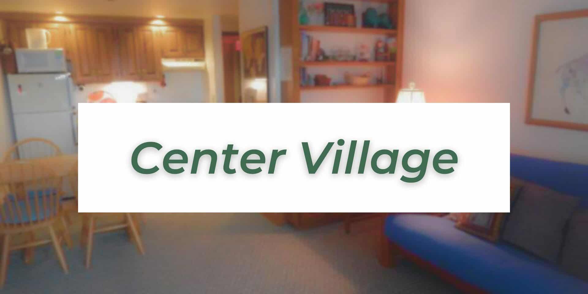 Center Village