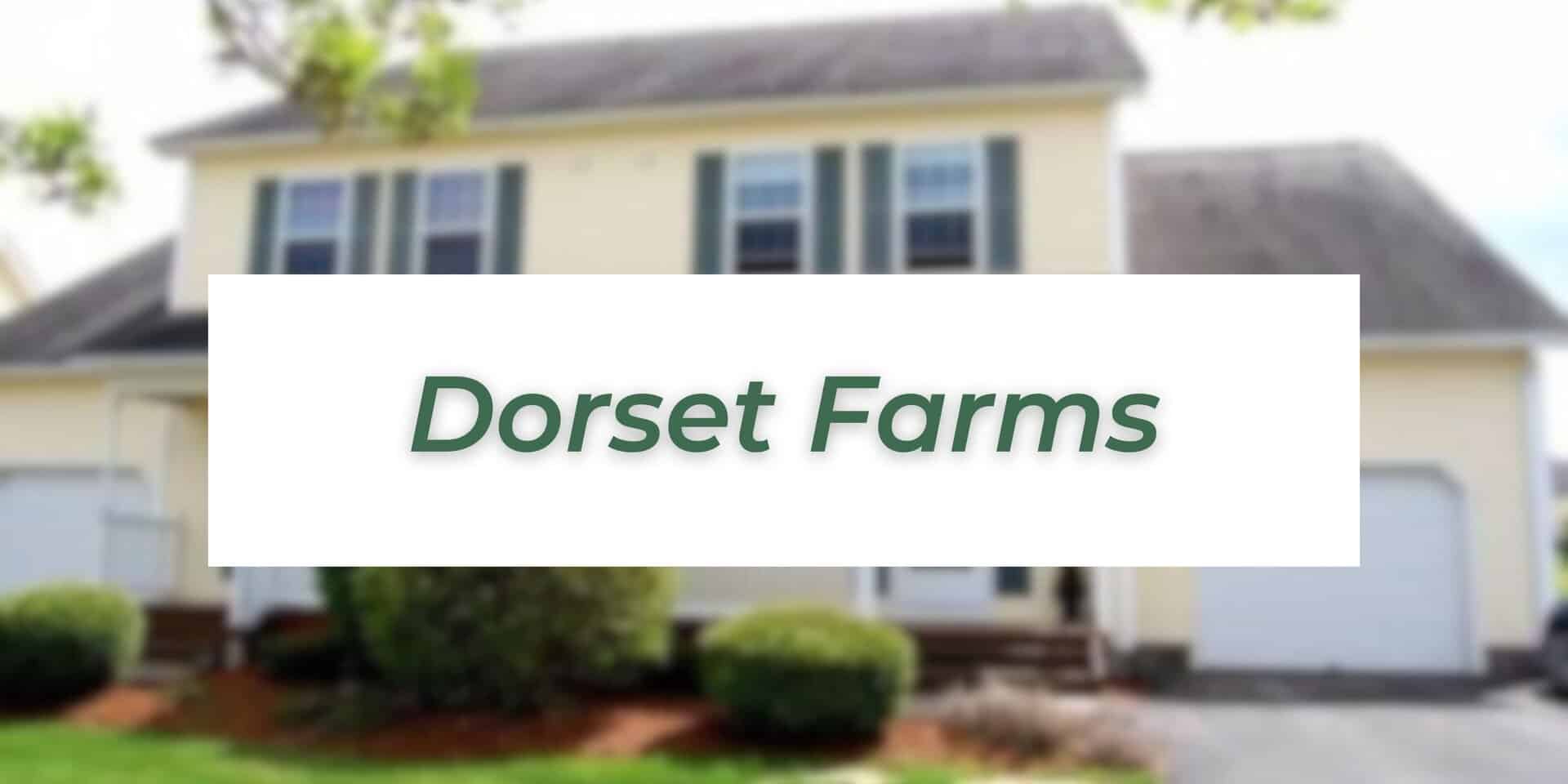 Dorset Farms